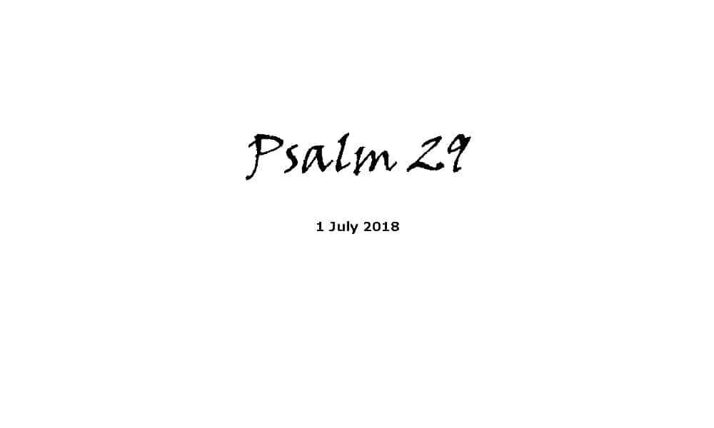 Reading -1-7-18 Psalm 29