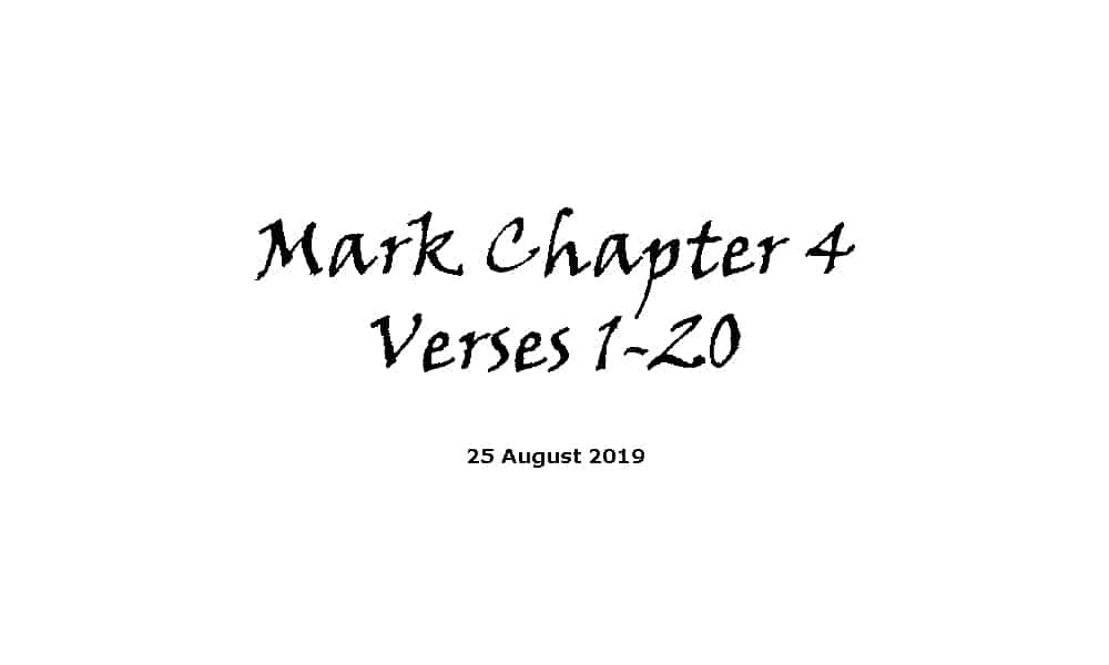 Reading - Mark Chapter 4 Verses 1 - 20