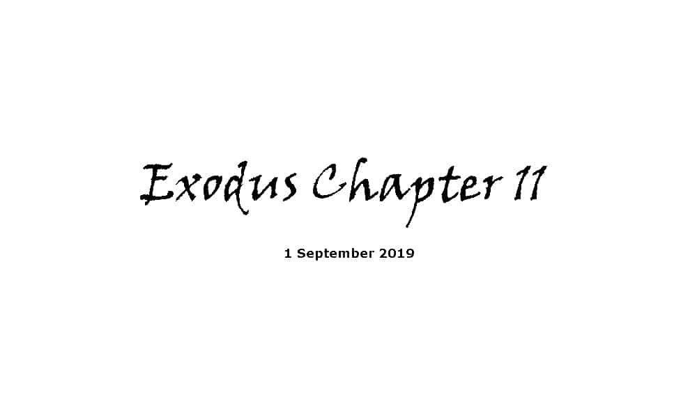 Exodus Chapter 11 – Ridgeway Community Church