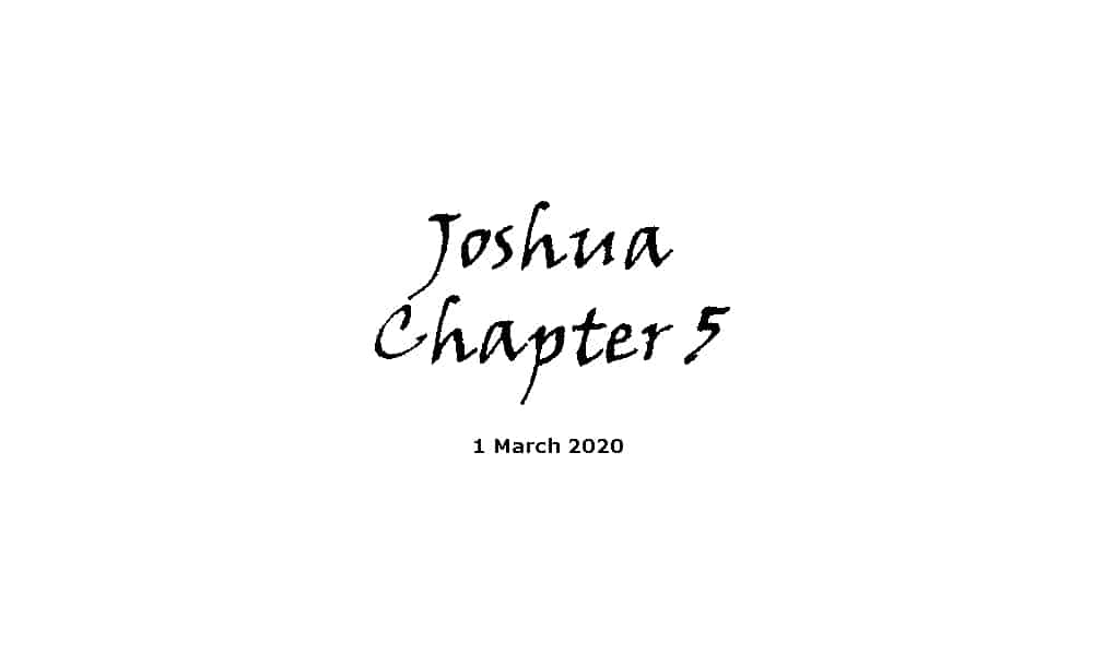 Reading - Joshua Chapter 5