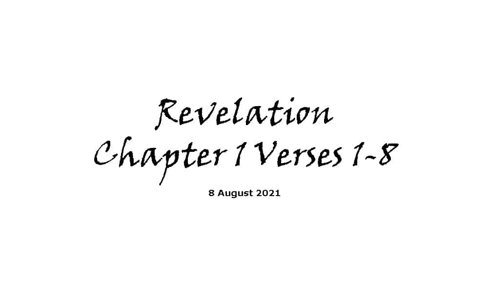 Revelation Chapter 1 Verses 1-8