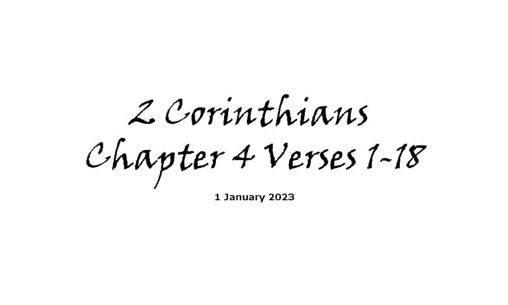 2 Corinthians Chapter 4 Verses 1-18 – Ridgeway Community Church