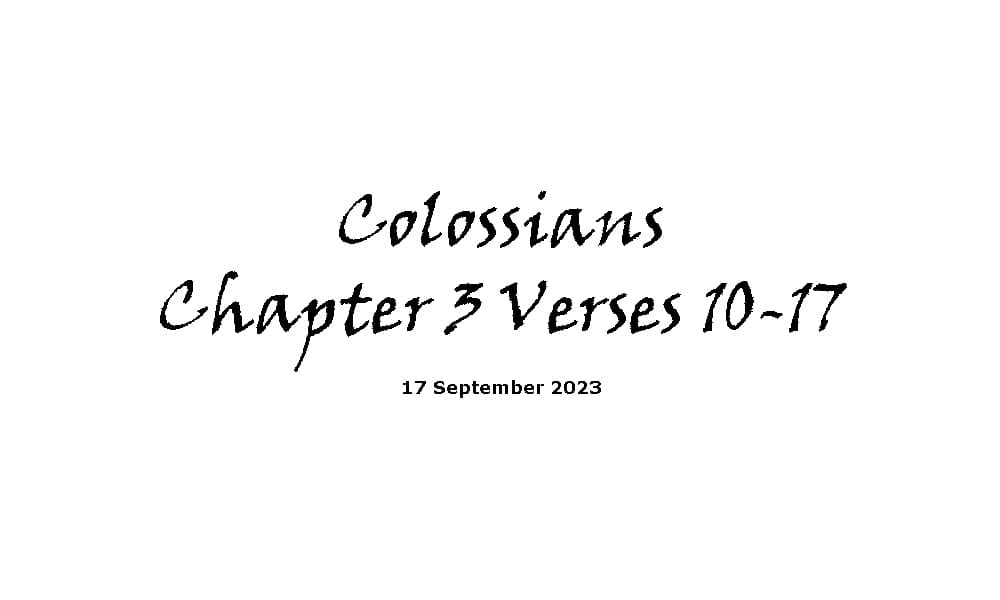 Colossians Chapter 3 Verses 10-17