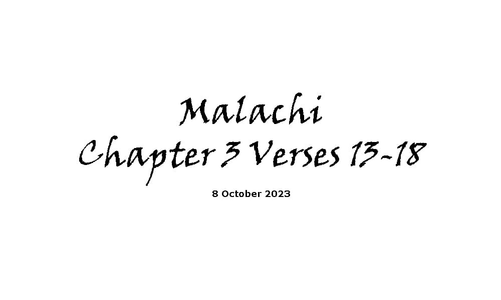 Malachi Chapter 3 Verses 13-18