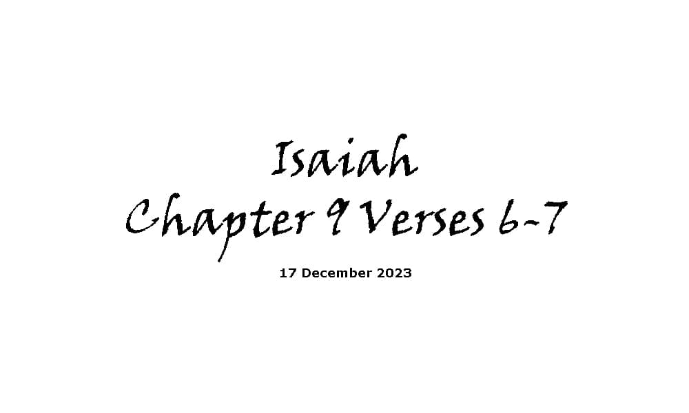 Isaiah Chapter 9 Verses 6-7