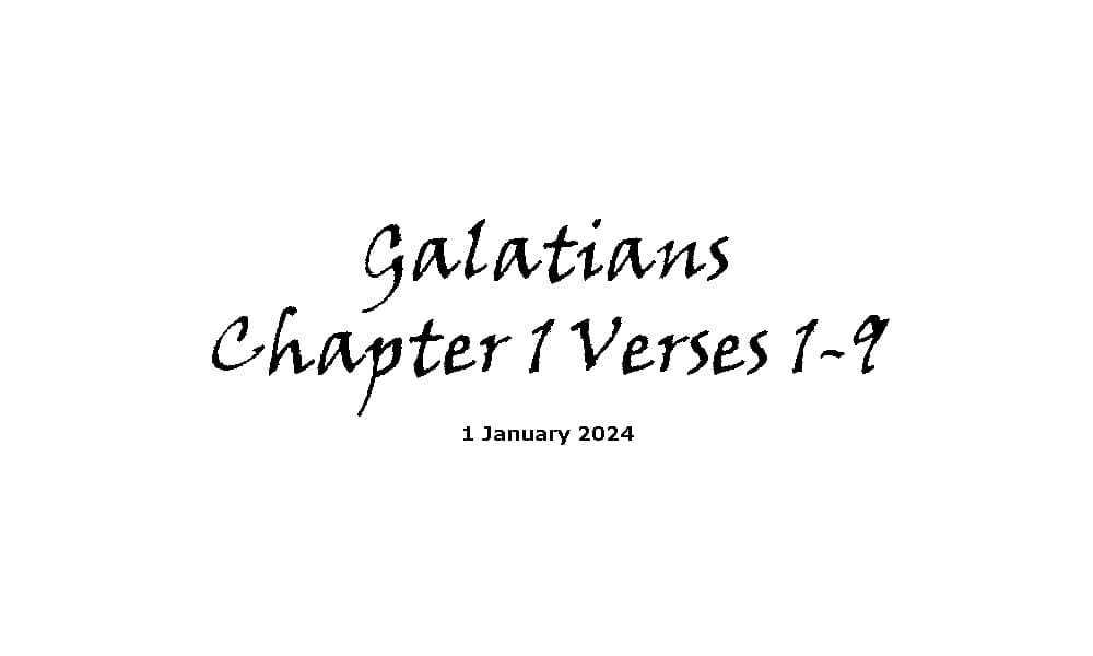 Galatians Chapter 1 Verses 1-9