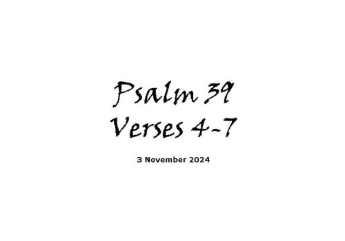 Psalm 39 Verses 4-7