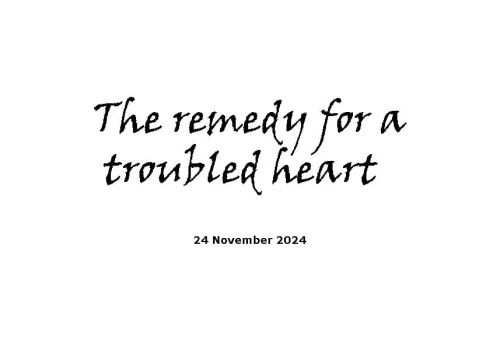 The Remedy for a Troubled Heart