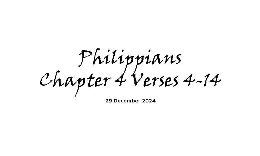 Philippians Chapter 4 Verse 4-14