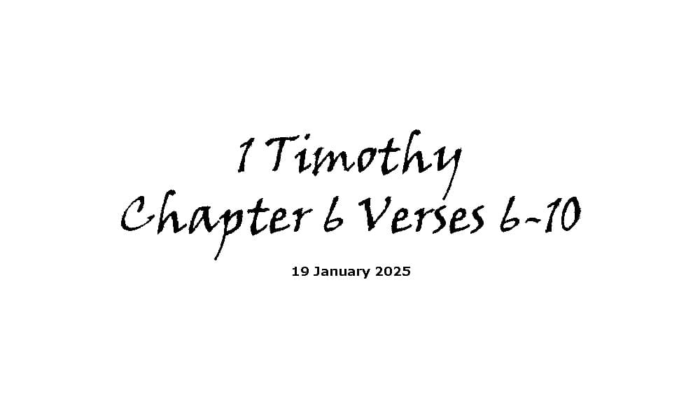 1 Timothy Chapter 6 Verses 6-10