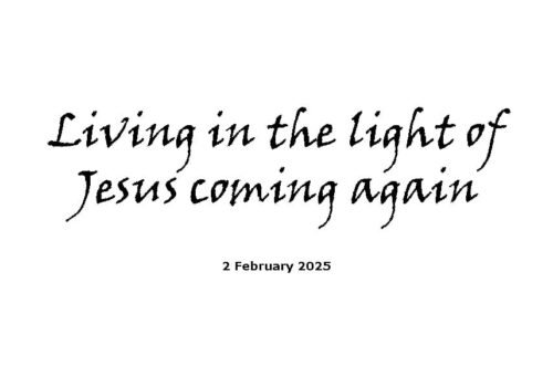 Living in the Light of Jesus Coming Again