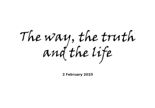 The way, the truth and the life